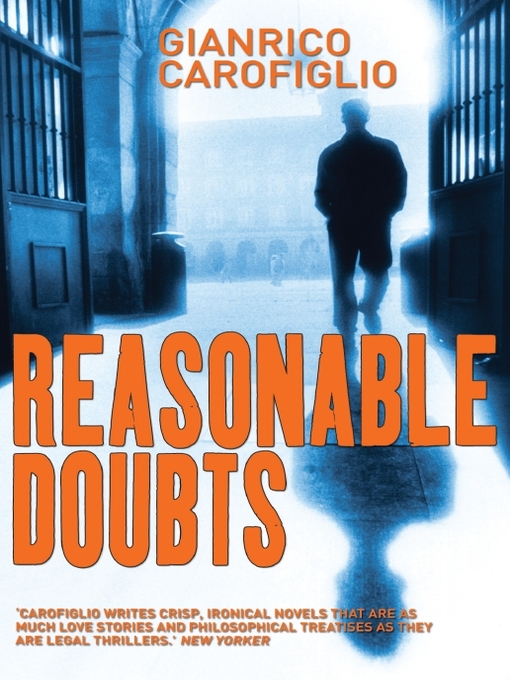 Title details for Reasonable Doubts by Gianrico  Carofiglio - Available
